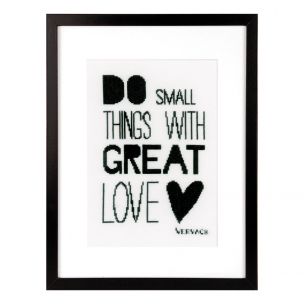 Counted Cross Stitch Kit: Do Small Things (Evenweave) Vervaco PN-0156395
